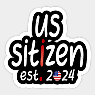 us sitizen est 2024 Sticker